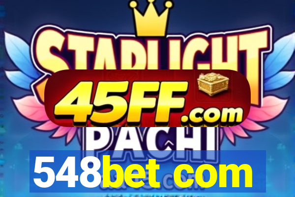 548bet com